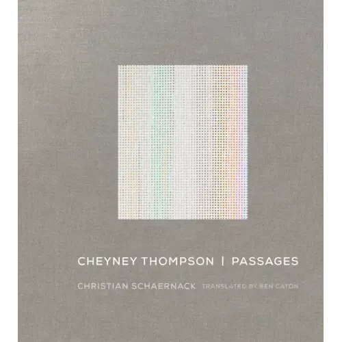 Cheyney Thompson: Passages