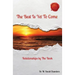 The Best Is Yet To Come: Relationships by The Book