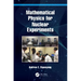 Mathematical Physics for Nuclear Experiments