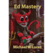 Ed Mastery: The Standard Unix Text Editor