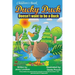 Children's Book: Ducky Duck Doesn't want to be a Duck: A funny bedtime story picture book for your younger girls & boys who love animal