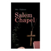 Salem Chapel: Complete Edition (Vol. 1&2)