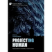 Project(ing) Human: Representations of Disability in Science Fiction