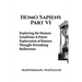 Homo Sapiens Part VI