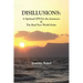 Disillusions: A Spiritual GPS For the Journeyer & The Real New World Order