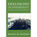 Delusions of Immortality: Surviving an Unconventional Life