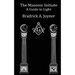 The Masonic Initiate: A Guide to Light