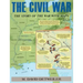 The Civil War: The Story of the War with Maps