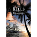 The Bells of Balangiga