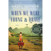When We Were Young & Brave