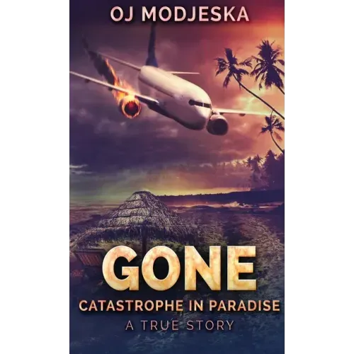 Gone: Catastrophe in Paradise