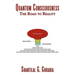 Quantum Consciousness: The Road to Reality