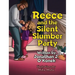 Reece and the Silent Slumber Party