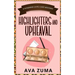 Highlighters and Upheaval