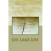 Live. Laugh. Love