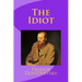 The Idiot