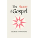 The Heart of the Gospel