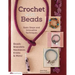 Crochet with Beads: Basic Steps and Innovative Techniques