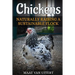 Chickens: Naturally Raising A Sustainable Flock, 2nd Edition