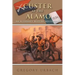 Custer at the Alamo: An Alternate History Adventure