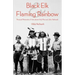 Black Elk and Flaming Rainbow: Personal Memories of the Lakota Holy Man and John Neihardt