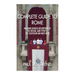 Complete guide to Rome: With detailed descriptions of the Vatican, St. Peter's, the Colosseum and much more
