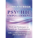 The Complete Book of Psychic Empowerment: Tools & Techniques for Growth & Empowerment