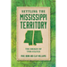 Settling the Mississippi Territory: The Origin of Two States