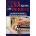 CCNA: Simple and Effective Strategies to Learn Routing and Switching Essentials