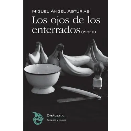 Los ojos de los enterrados (Parte II)