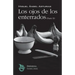 Los ojos de los enterrados (Parte II)