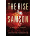 The Rise Of Samson: A Biblical Novel