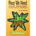 Piece We Need: Inner Strength: to face serious challenges