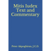 Mitis Iudex: Text and Commentary
