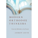 Modern Orthodox Thinkers: From the Philokalia to the Present