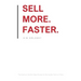 Sell More. Faster.: The Premium Solution Sales Process for Getting the Premium Price