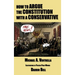 How to Argue the Constitution with a Conservative