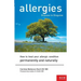 Allergies: Disease in Disguise: How to Heal Your Allergic Condition Permanently and Naturally