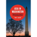 Asia in Washington: Exploring the Penumbra of Transnational Power