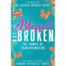 Blessed Not Broken: The Power of Transformation