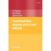 Functional Data Analysis with R and MATLAB