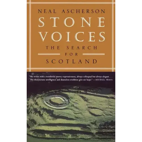 Stone Voices: The Search for Scotland