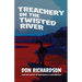 Treachery on the Twisted River: A Young-Adult Adaptation of "Peace Child," by Don Richardson