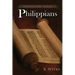 Philippians: A Literary Commentary On Paul the Apostle's Letter to the Philippians