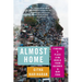 Almost Home: Finding a Place in the World from Kashmir to New York
