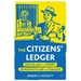 The Citizens' Ledger: Digitizing Our Money, Democratizing Our Finance