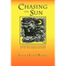 Chasing the Sun: A Reader's Guide to Novels Set in the American West