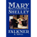 Falkner by Mary Wollstonecraft Shelley, Fiction, Literary
