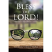Bless The LORD!: Obstacles and Opportunities