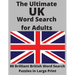 The Ultimate UK Word Search for Adults: 80 Brilliant British Word Search Puzzles in Large Print